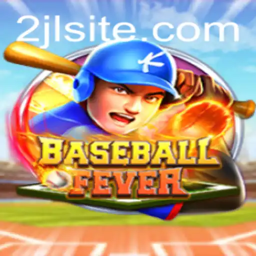 Exploring the Thrilling World of BaseballFever and the Innovative 2JL Mechanic