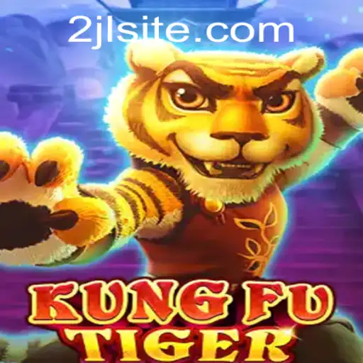 KungFuTiger: The Thrilling Adventure Awaits: Unleash the Power of 2JL